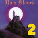 Rata Blanca : Introducción a la Discografía Parte 2